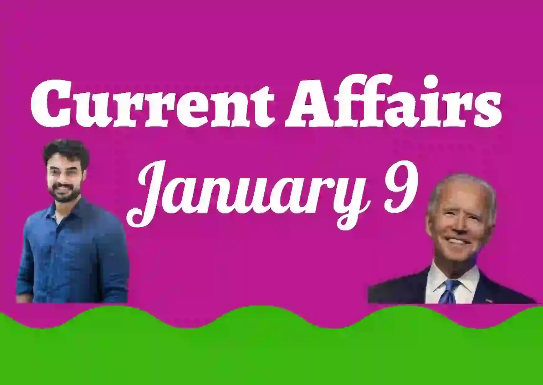 Current Affairs January 8