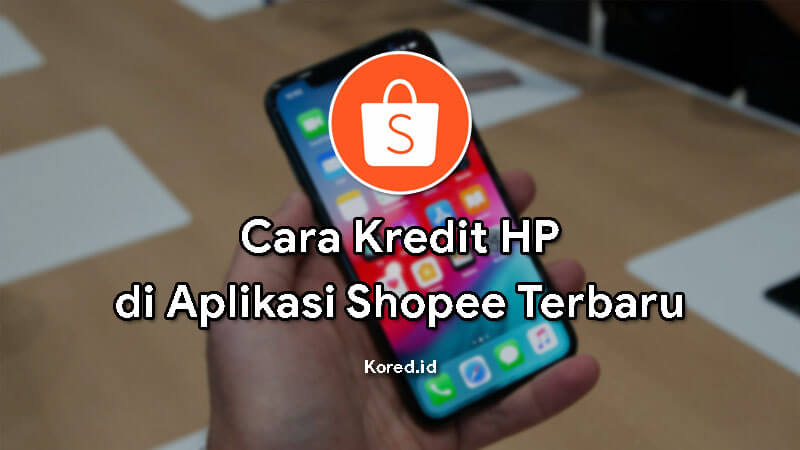 Cara Kredit HP di Shopee