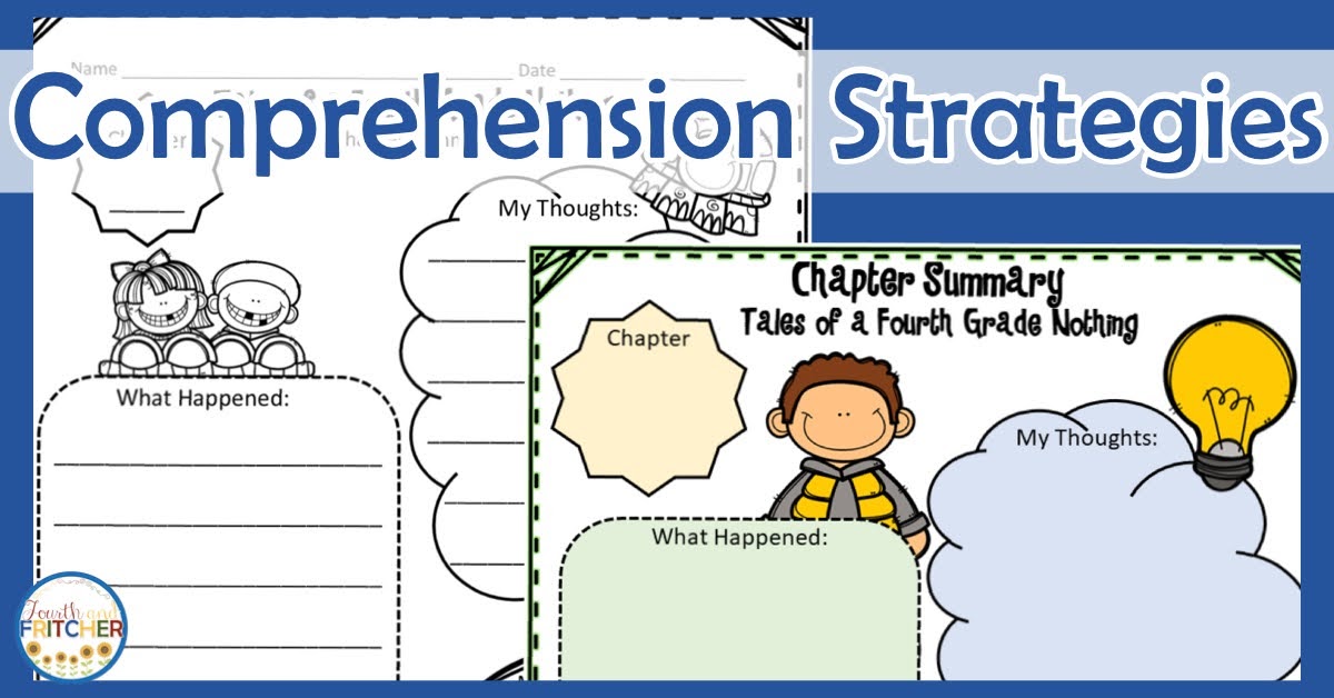 Fourth and Fritcher Best Comprehension Strategies for Your Elementary