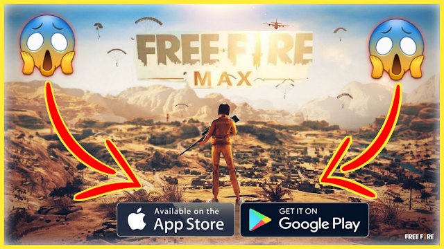 تحميل لعبة Free Fire Max لجميع هواتف الاندرويد 2020