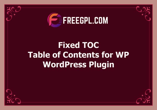 Fixed TOC – Table of Contents for WordPress Plugin Free Download