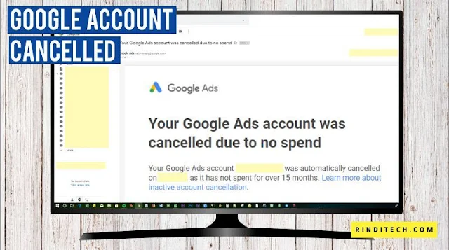 Cara Mengatasi Google Ads account was cancelled