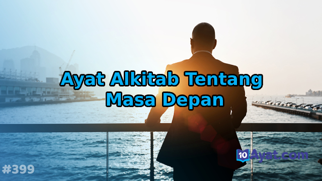 12%2BAyat%2BAlkitab%2BTentang%2BMasa%2BDepan