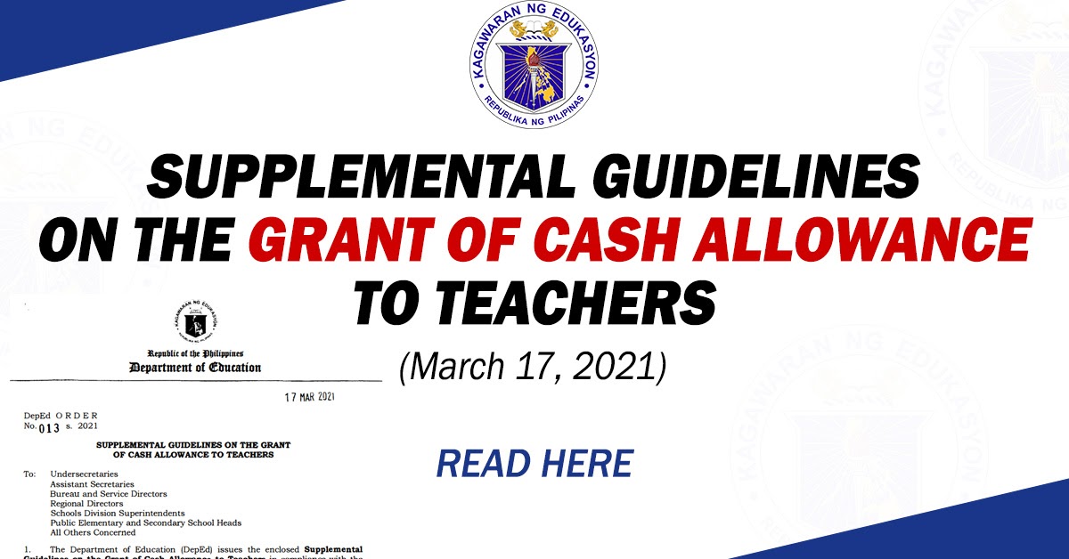 SUPPLEMENTAL GUIDELINES ON THE GRANT OF CASH ALLOWANCE TO TEACHERS (DO