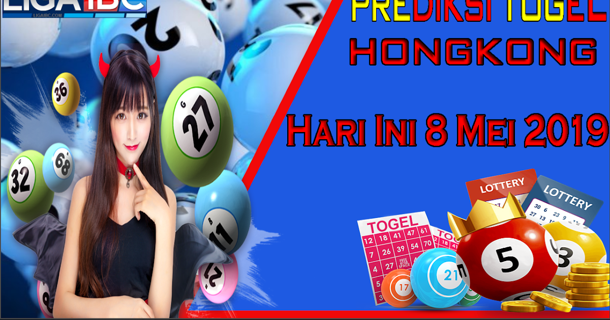 Prediksi Togel Hongkong Hari Ini 8 Mei 2019