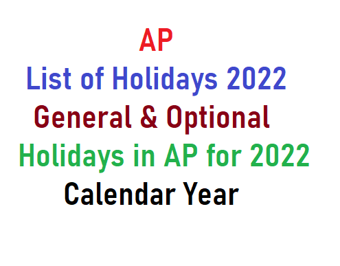 2022 Ap Schedule Ap List Of Holidays 2022 - Ap State General Holidays Optional Holidays 2022  Calendar Year | Apteachers Website