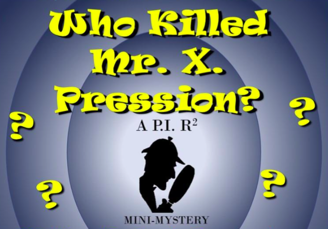 Did I Miss Anything Yesterday?: Who Killed Mr. Xavier Pression?