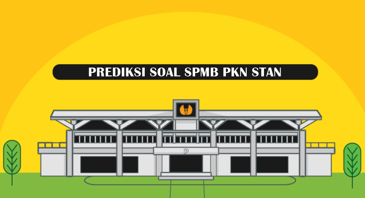 Prediksi Soal Usm Pkn Stan 2021 Dan Pembahasan Stan 2021 Soal Skd Stan Dan Pembahasan
