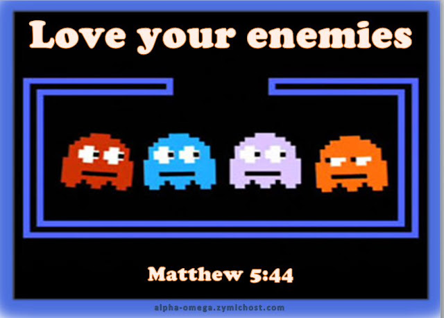 love your enemies