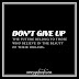 UNSPOKEN QUOTES #17 | DON'T GIVE UP