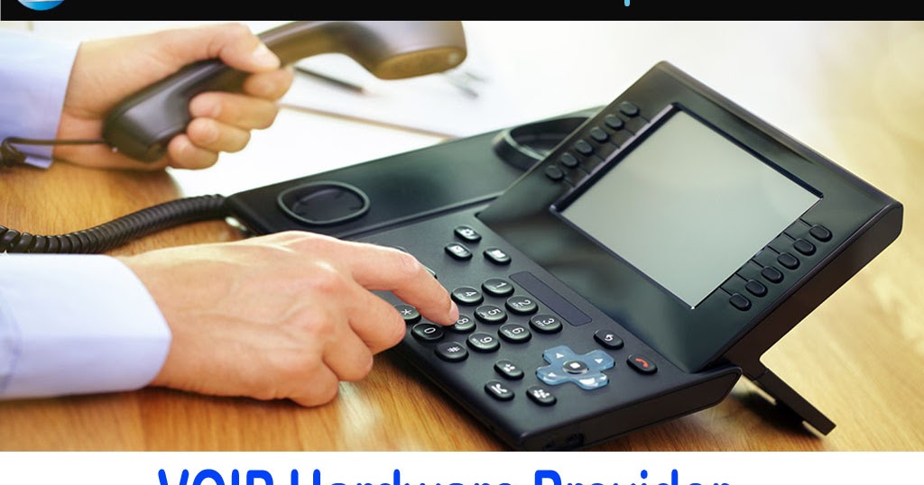 You Need Best VoIP Hardware provider(In 2020)For Better Results