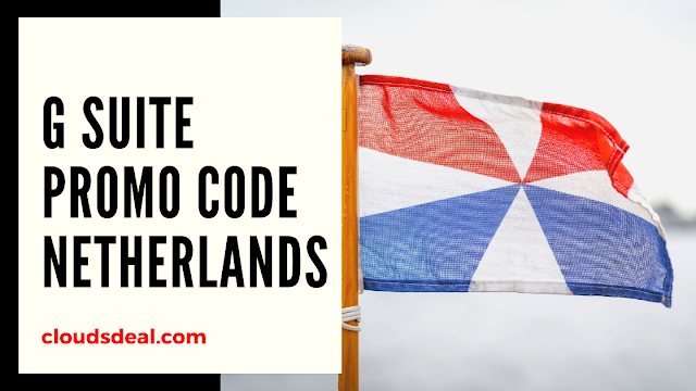 Working G Suite Promo Code Netherlands (20% OFF) 