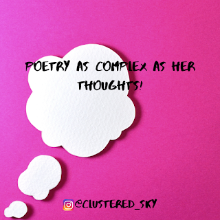 Her Thoughts | Poems | Quotes | Clustered_Sky