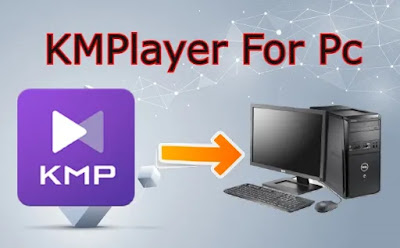 KMPlayer For Pc