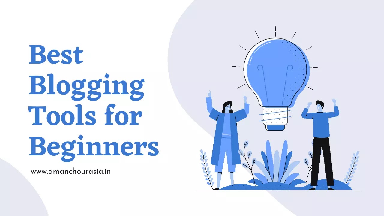 10+ Best Blogging Tools for Beginners