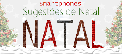 A pensar e comprar um smartphone para oferecer no Natal? vê aqui as nossas sugestões de smartphones chineses