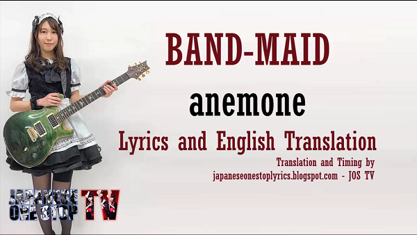 Band Maid Anemone Lyrics And English Translation Japanese One Stop Lyrics