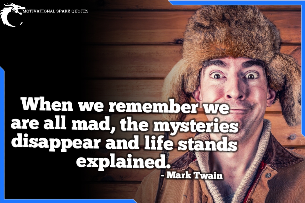 Quotes of Mark Twain, Quotes of Mark Twain,