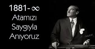 10 kasım Atatürk'ü Anma Sözleri