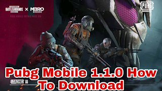 How To Download Pubg Mobile 1.1.0 For Android Devices