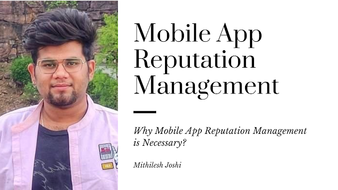 Why Mobile App Reputation Management is Necessary?