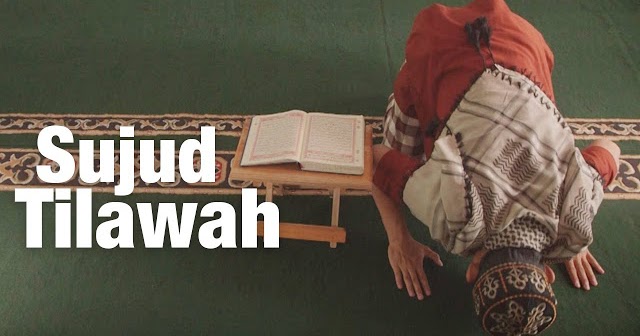 Bacaan Doa Sujud Tilawah Tata Cara Ayat Dan Hukumnya Menurut Ulama Islam Bacaan Doa Sujud Tilawah Tata Cara Ayat Dan Hukumnya Menurut Ulama Islam