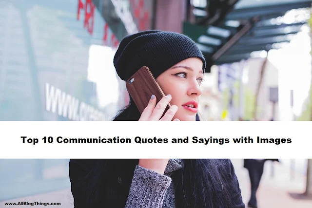 Top 10 Communication Quotes and Sayings with Images