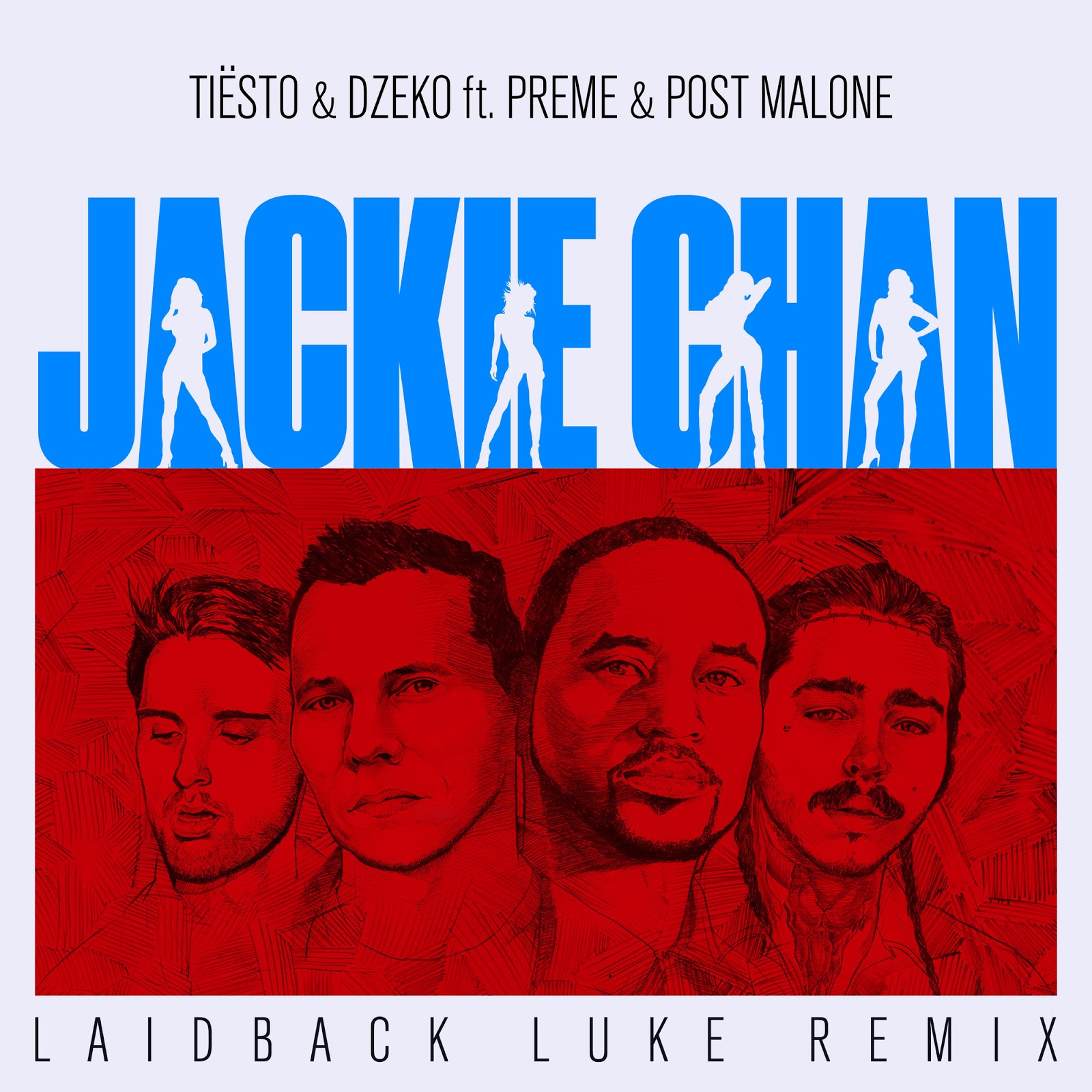 Tiësto - Jackie Chan [feat. Preme & Post Malone] (Laidback Luke Remix