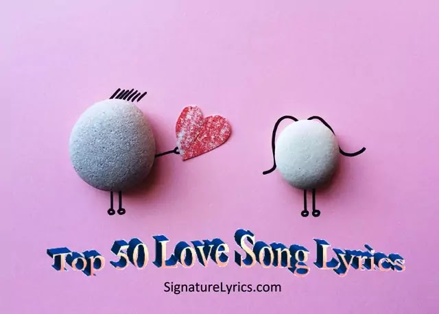 Top 50 Hindi Love Song Lyrics