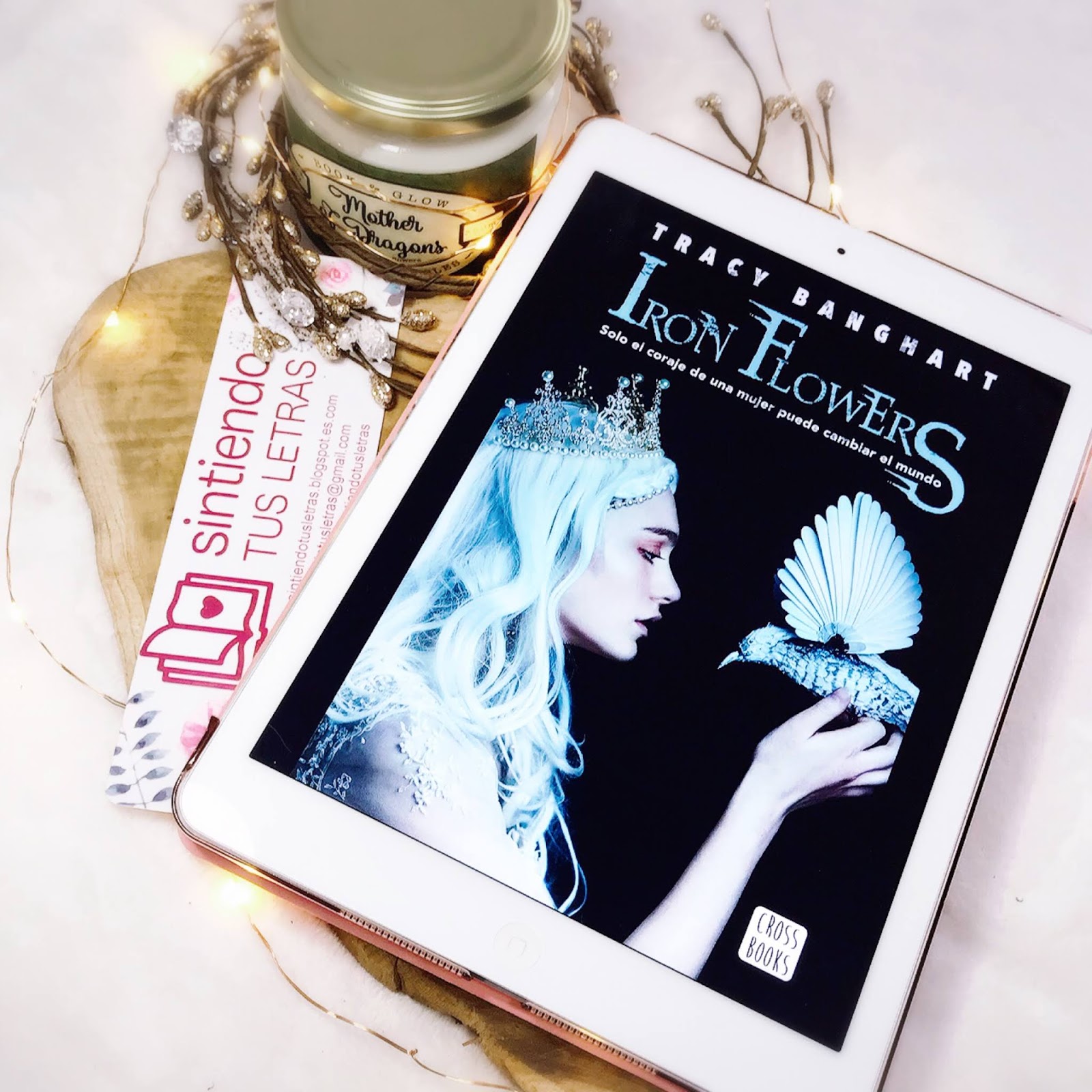 Reseña de la novela Iron Flowers de Tracy Banghart SintiendoTusLetras