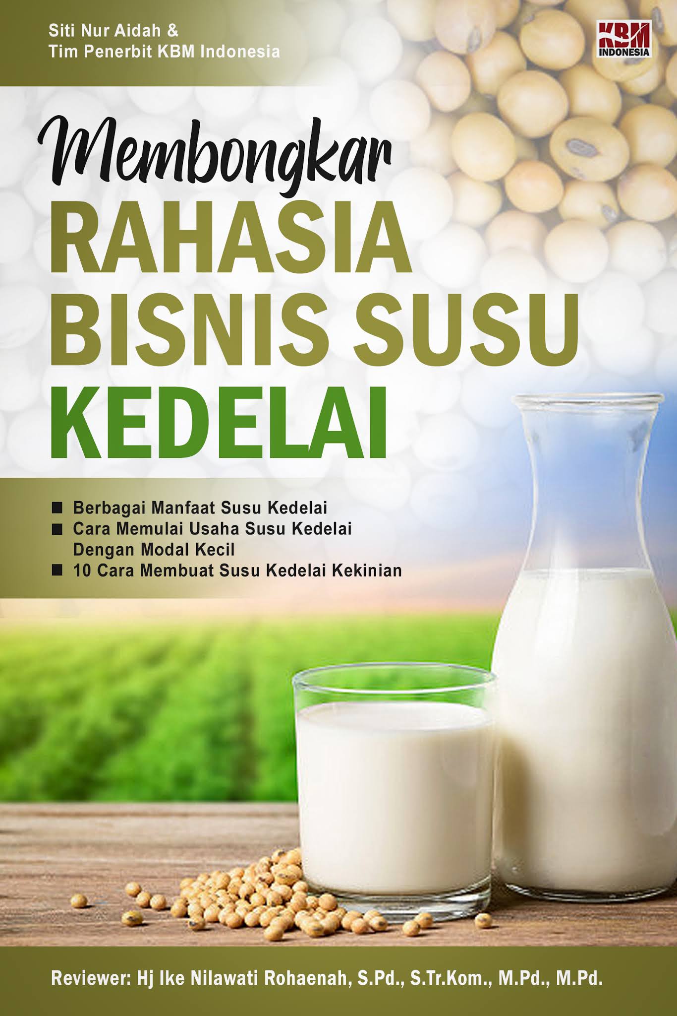 MEMBONGKAR RAHASIA BISNIS SUSU KEDELAI