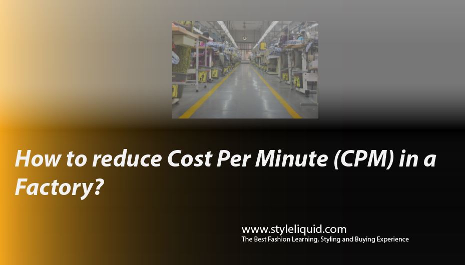 How to reduce Cost Per Minute in a Factory? STYLE LIQUID