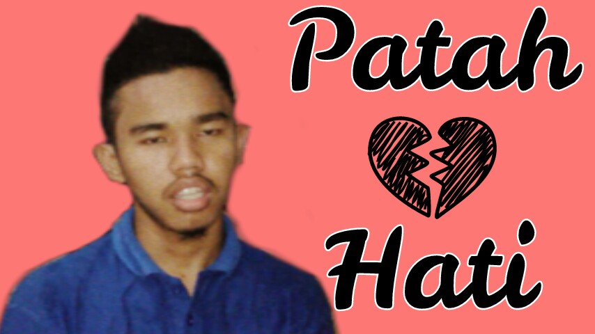 Patah Hati ~ Cerita Pengalaman Hidup Gue