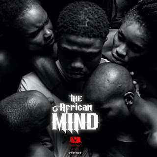 Vector – The African Mind EP