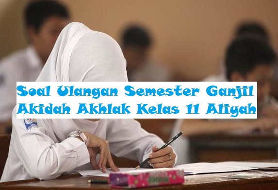 Contoh Soal Ujian Semester 1 (Ganjil) Kelas XI MA Mata
