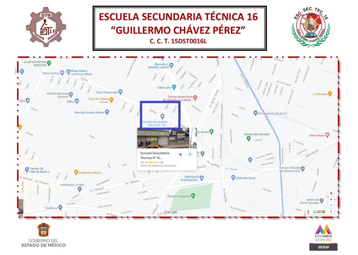 ESCUELA SECUNDARIA TÉCNICA 16 “GUILLERMO CHÁVEZ PÉREZ” UBICACIÓN DE