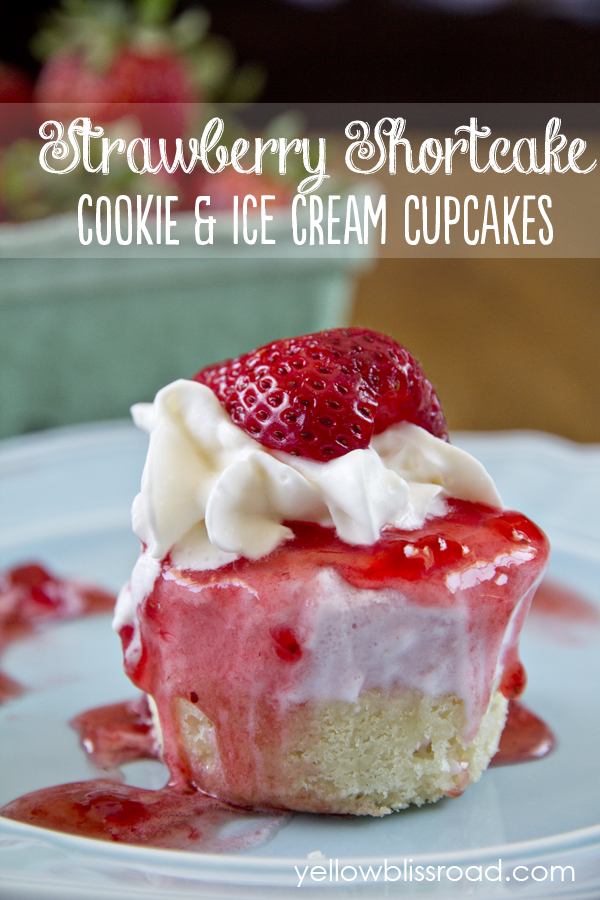 strawberry shortcake cookie & ice cream cupcakes