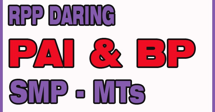 RPP Daring PAI dan BP Kelas 7 SMPMTs Kurikulum 2013