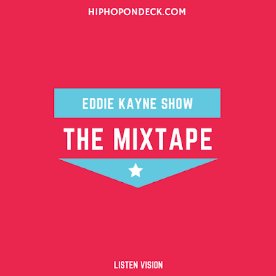 Eddie Kayne - "The Mixtape" Live 12.2.2017 | @EddieKayneShow