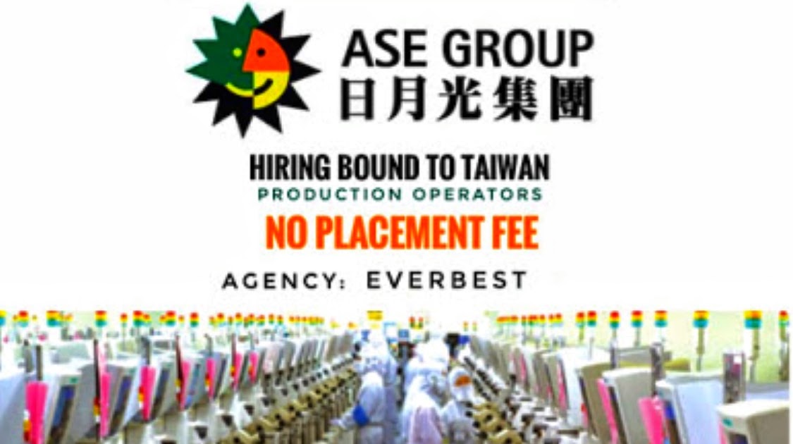 Jobs Abroad ASE Kaohsiung in Taiwan now hiring factory workers Apply