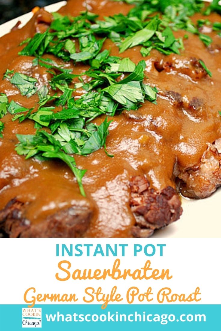 Instant Pot Sauerbraten (GermanStyle Pot Roast) What's Cookin, Chicago