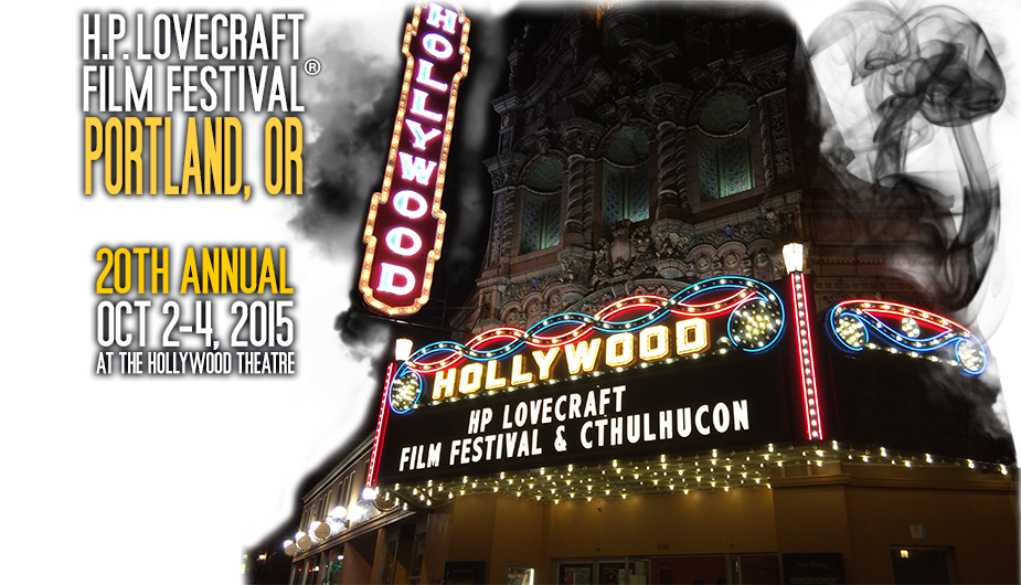 The Shadow Over Portland: H. P. Lovecraft Film Festival and Cthulhu Con The Shadow Over Portland: H. P. Lovecraft Film Festival and Cthulhu Con