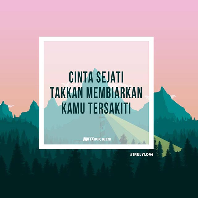 100 Quote Manis Tentang Cinta Sejati TrulyLove Hasil | 5 Quotes