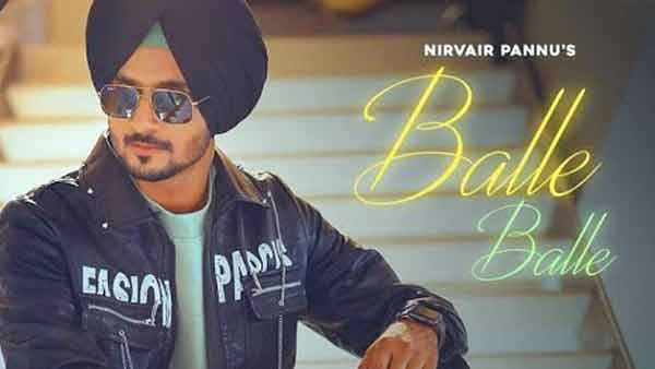 nirvair-pannu-balle-balle-song