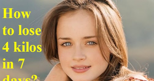 2016: How to lose 4 kilos in 7 days?