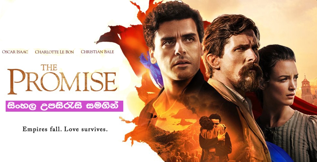 Sinhala sub -  The Promise (2016)
