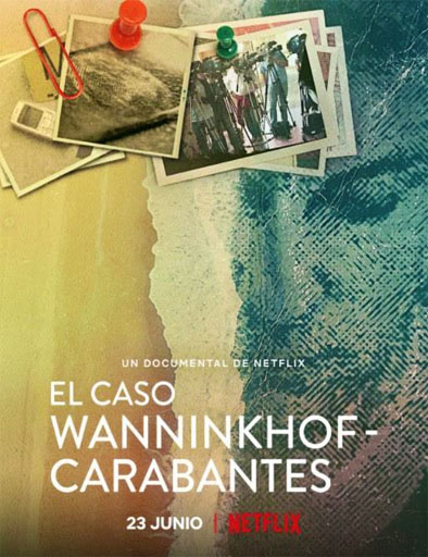 Poster de El caso Wanninkhof-Carabantes