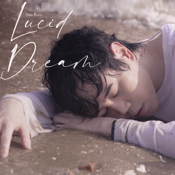 Sun Kim – Lucid Dream – Single