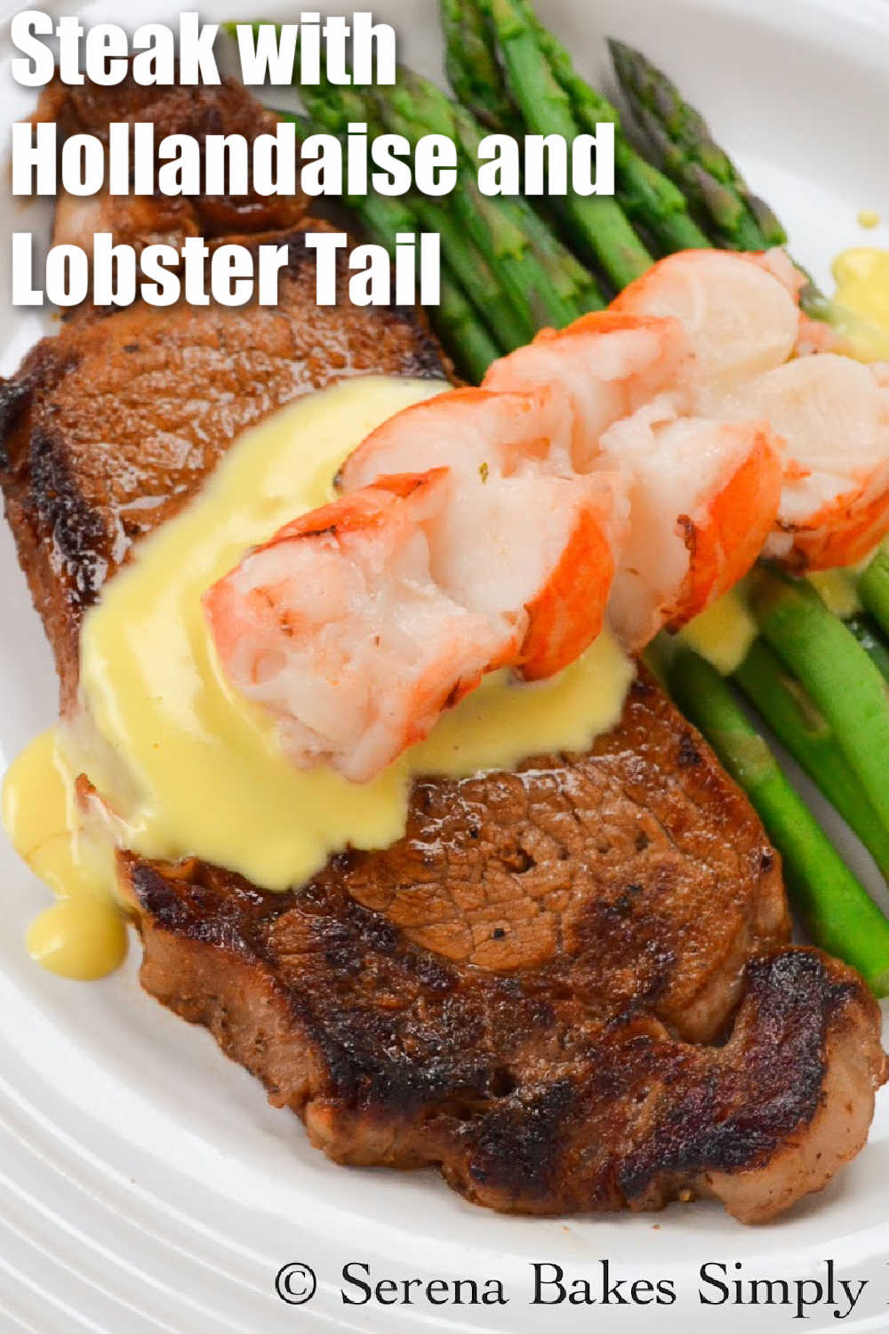 Pan Seared Steak with Hollandaise Sauce and Lobster Tail