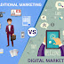 Traditional marketing Vs Digital marketing. Difference between Digital marketing & Traditional marketing? 